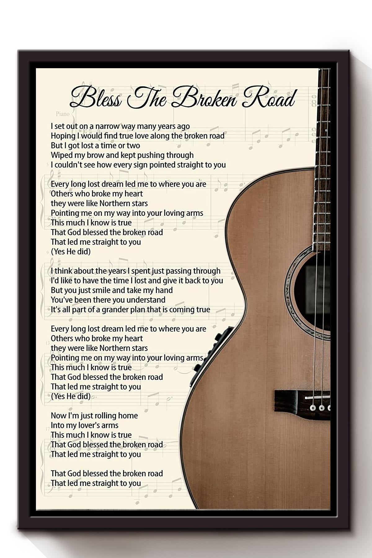 Bless The Broken Road Lyrics Guitar Wall Art For Rascal Flatts Fan Home Decor Framed Matte Canvas