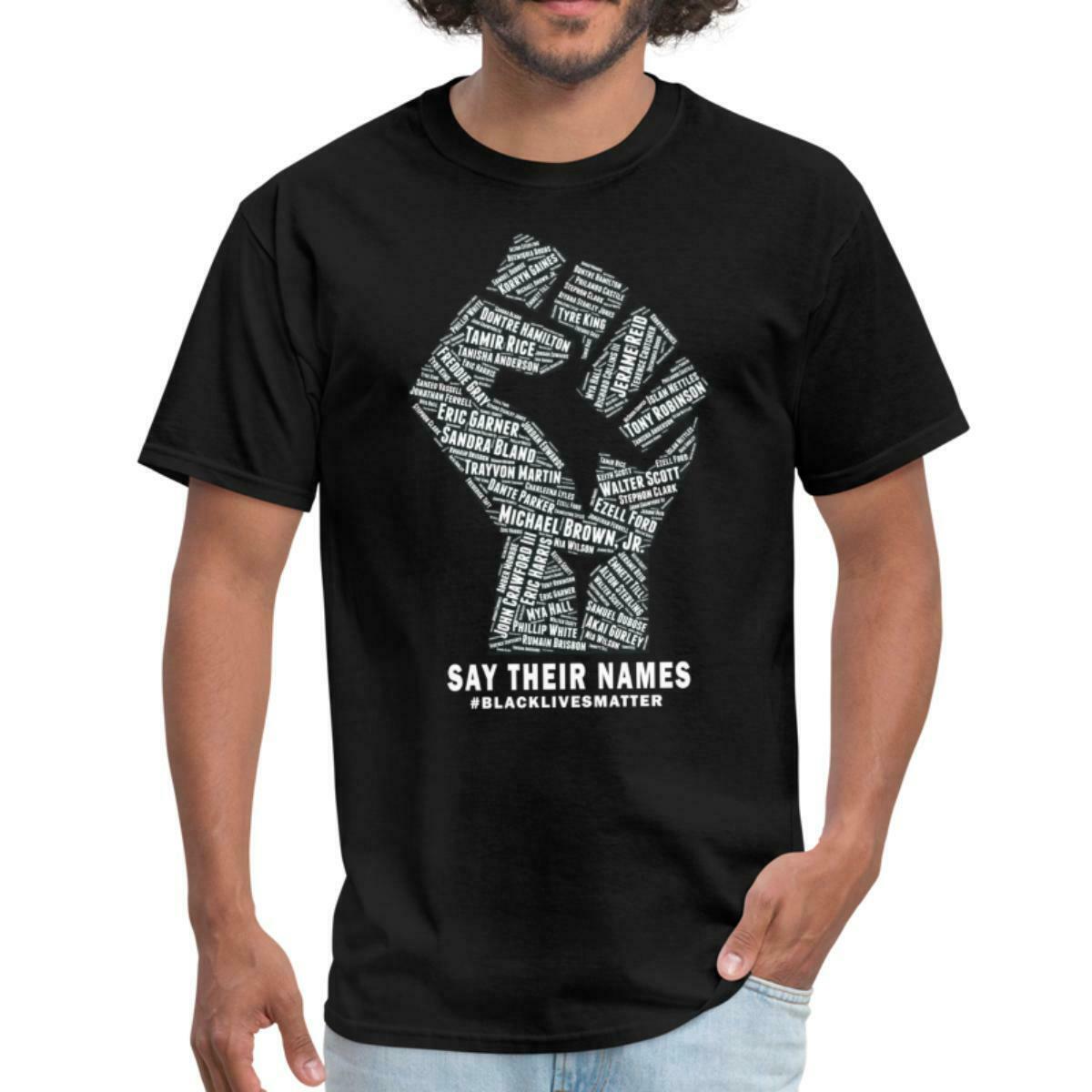 Say Their Names Black Lives Matter Black History T-Shirt