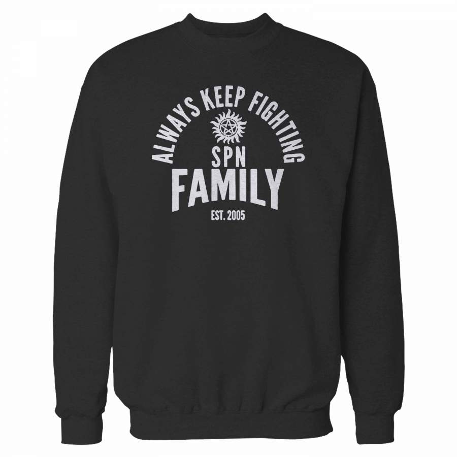 Always Keep Fighting Sweatshirt