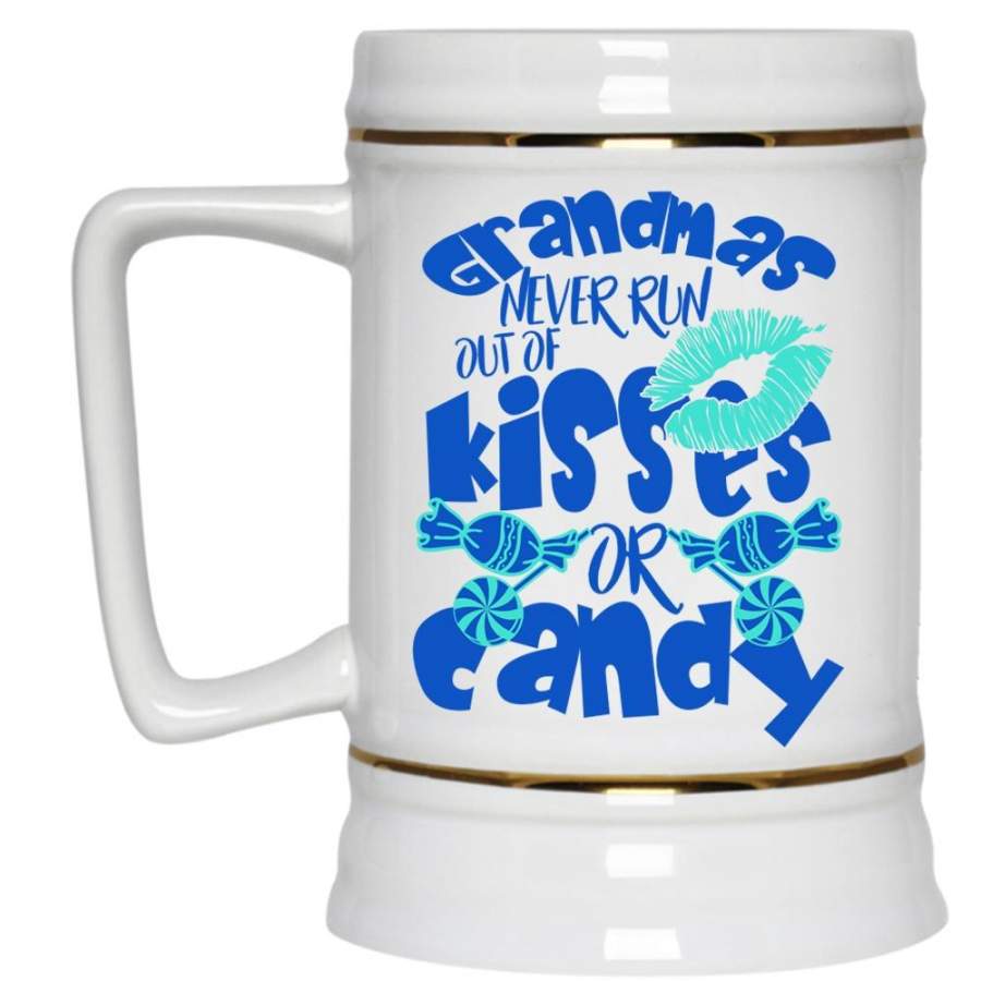 Cute Grandmas Beer Stein 22oz, Grandmas Never Run Out Of Kisses Or Candy Beer Mug