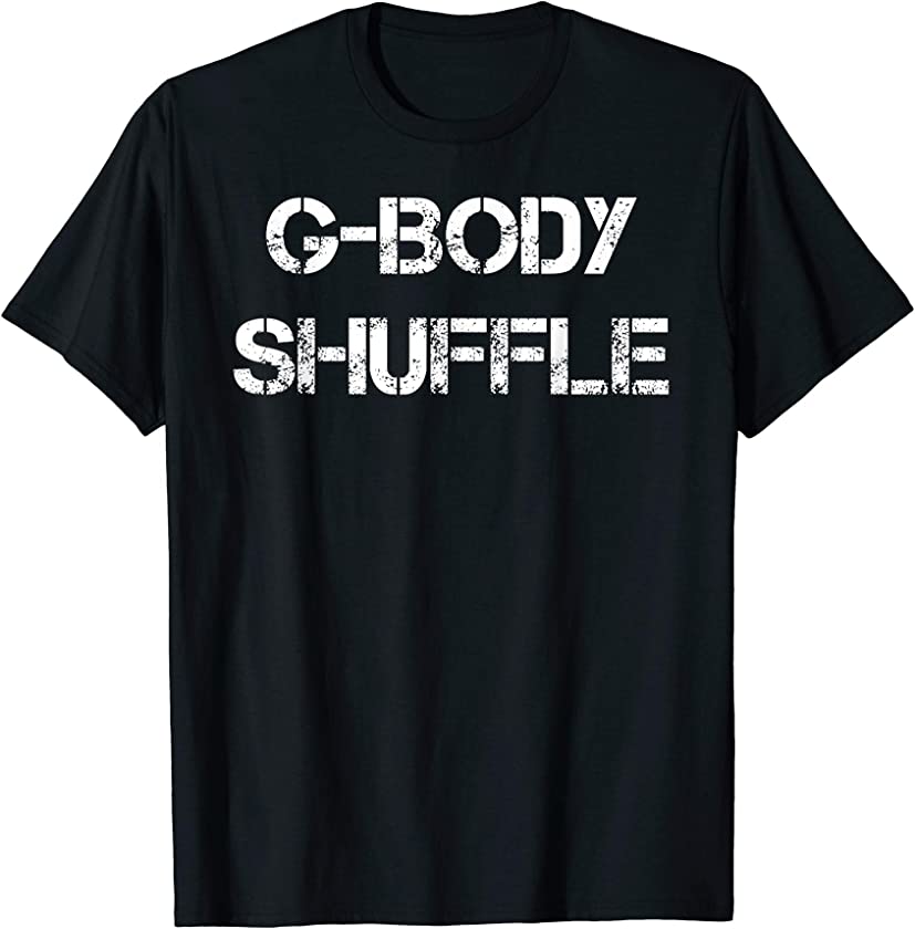 Vintage Racing Shirt Funny Street Racing G Body Shuffle