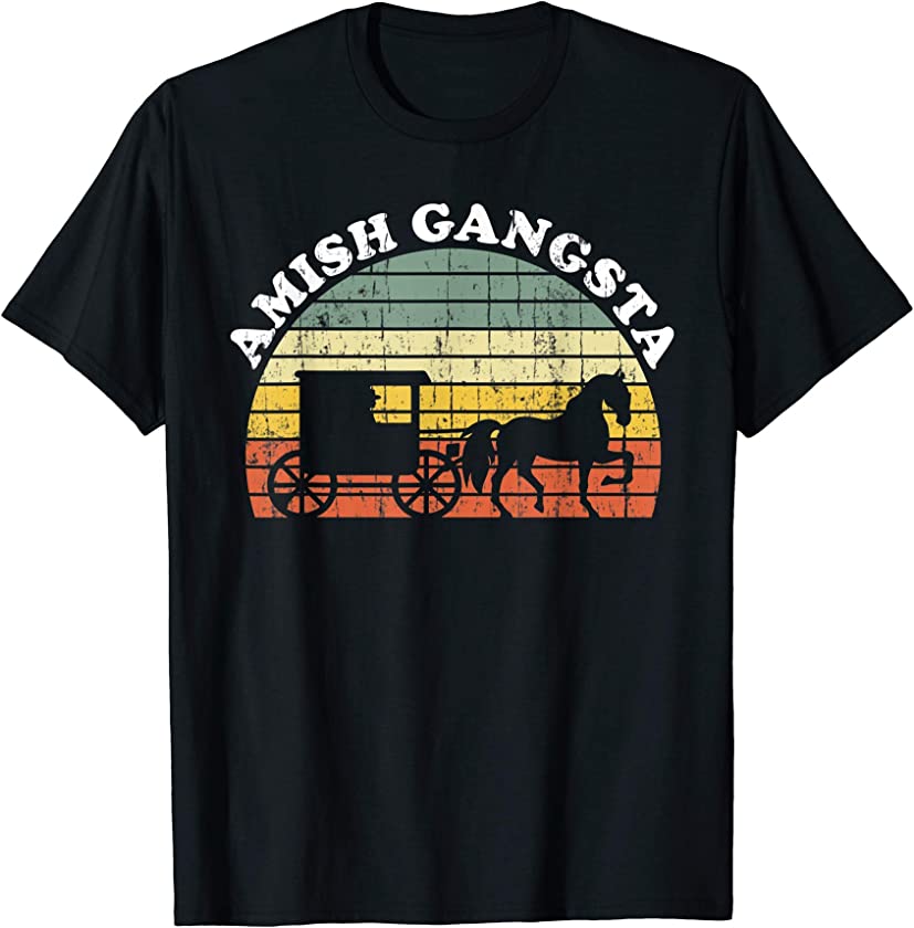 Amish Gangsta Horse and Buggy – Vintage Funny Amish Gift T-Shirt