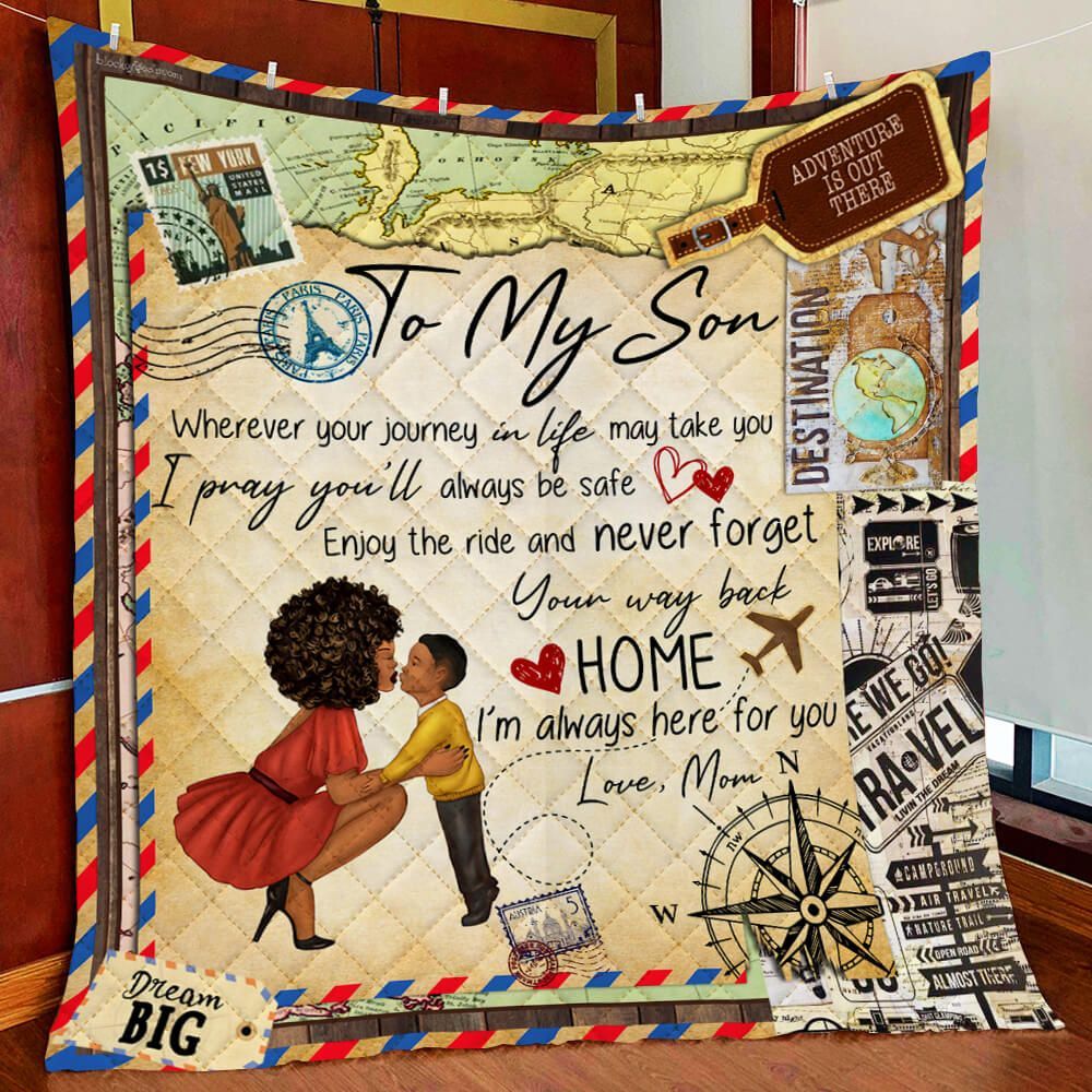 To My Son, My Black Boy. I Am Always Here For You Quilt Blanket THB2393v1