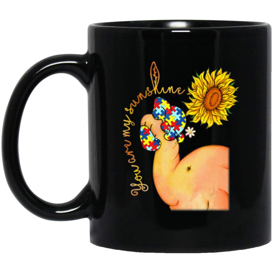 You Are My Sunshine Elephant Autism Awareness 11oz 15oz Black Mug Idea 2nd April Puzzle Ribbon Support Autism Dad Mom Kids Autistic