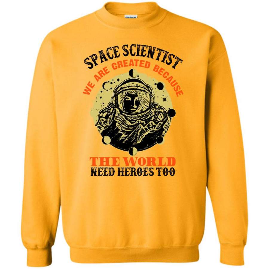 Coolest Space Scientist T Shirt, Space Scientist We Are Created Sweatshirt