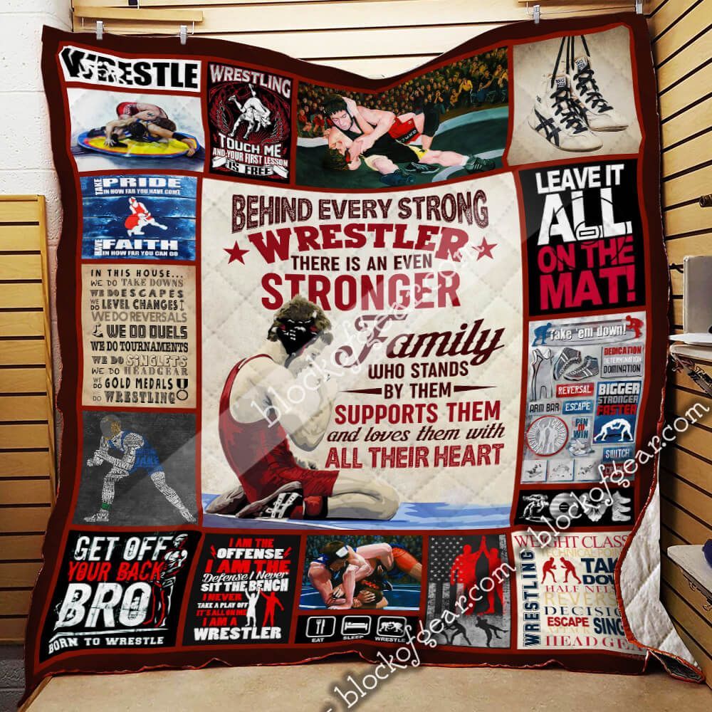 Wrestling. Behind Every Strong Wrestler There Is An Even Family Quilt Blanket