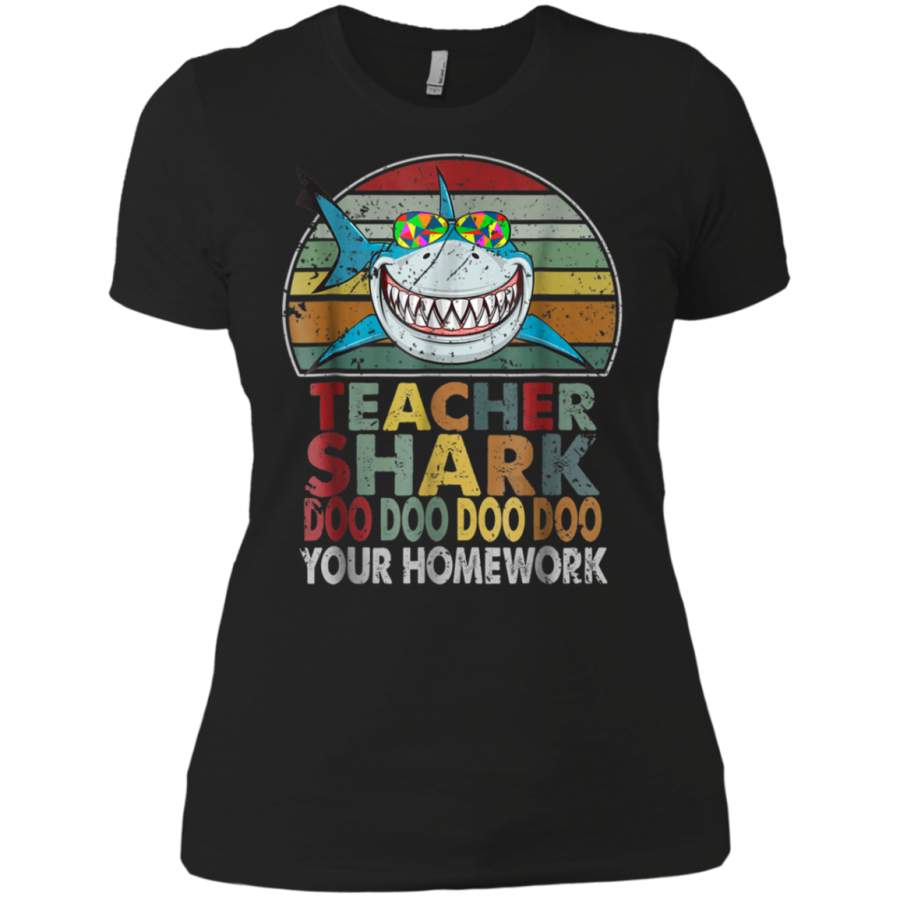 Teacher Shark Doo Doo Doo Your Homework Funny shirt Ladies’ Boyfriend Shirt