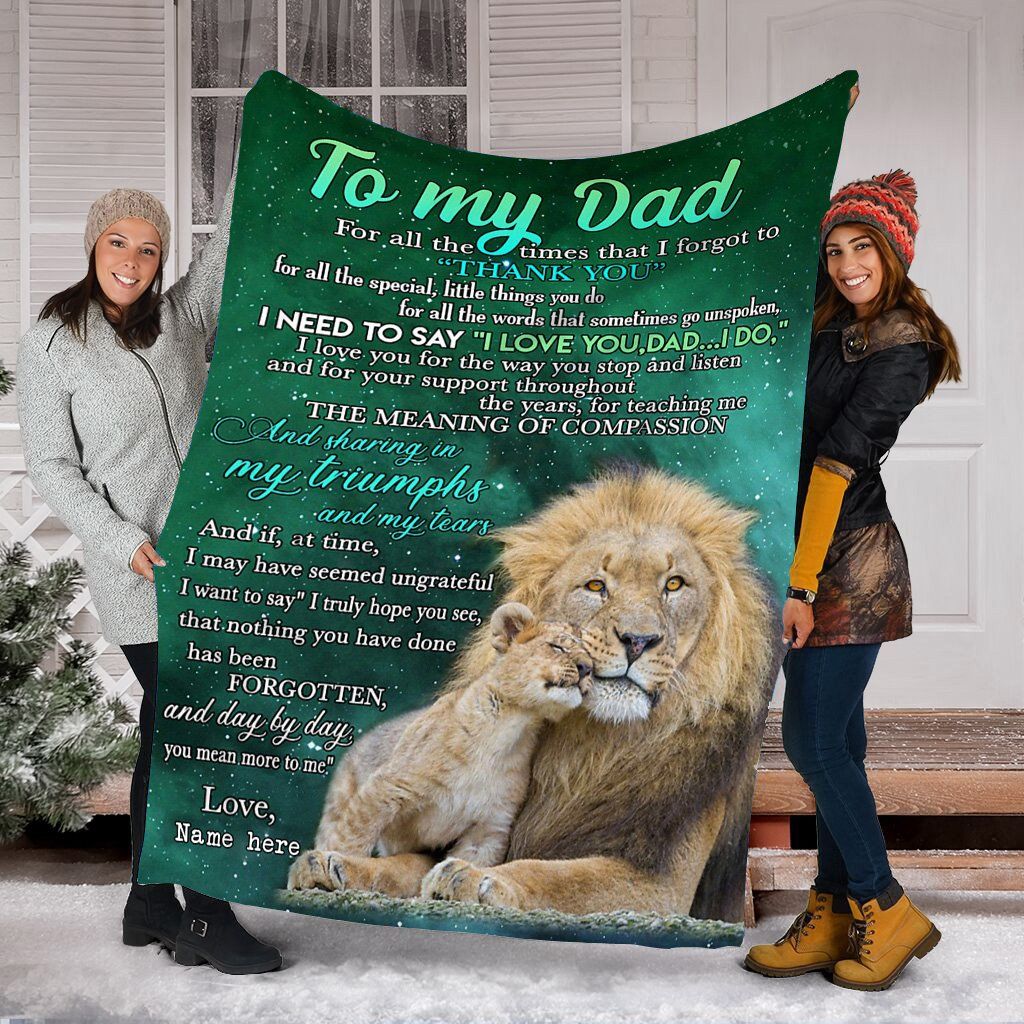 Get Now Custom Thoughtful soft Blanket To my Lion Dad unique gifts ideas for fathers day – personali