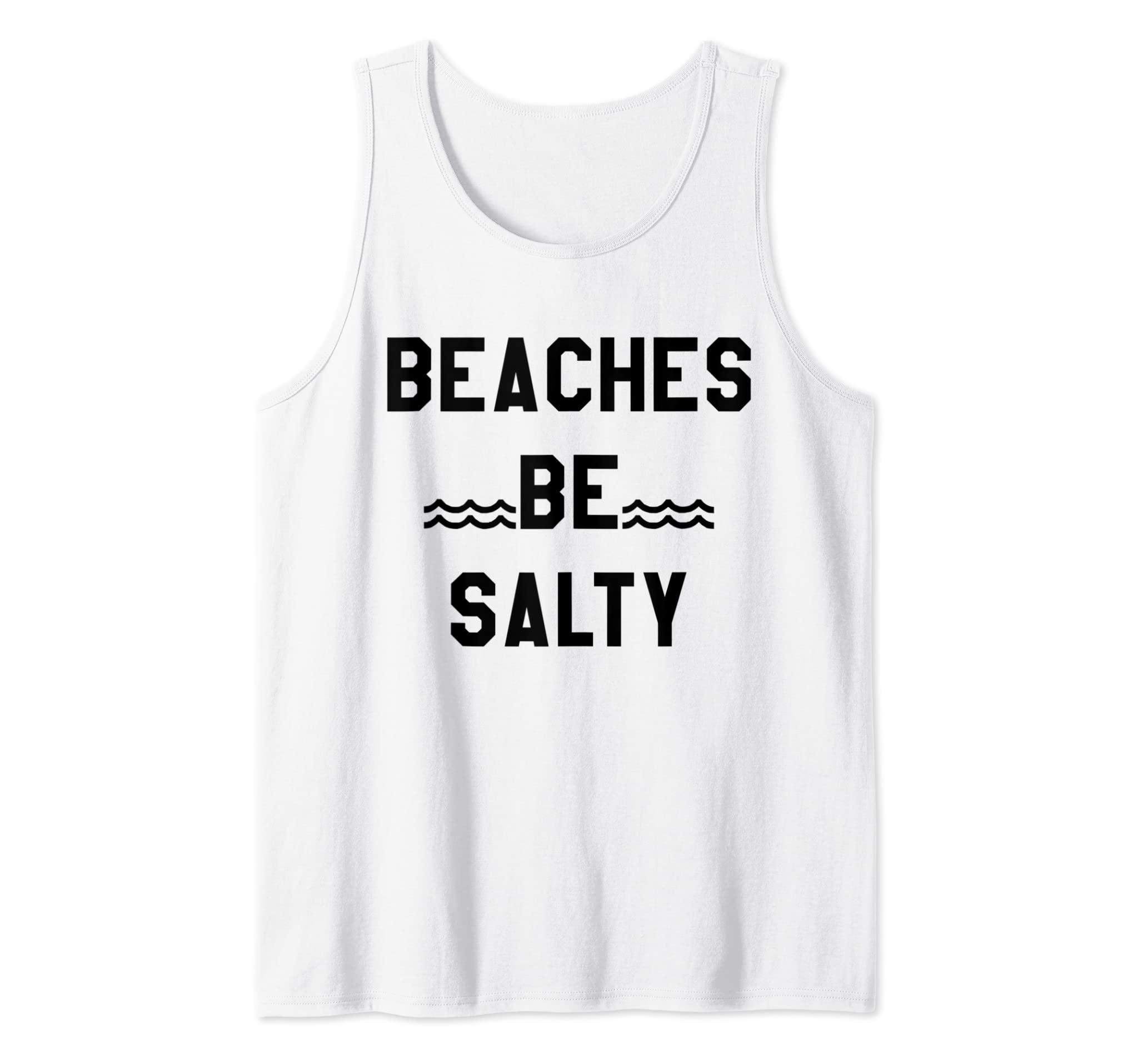 Beaches Be Salty Shirt,Shady Beach Feel Good Summer Vibes Tank Top