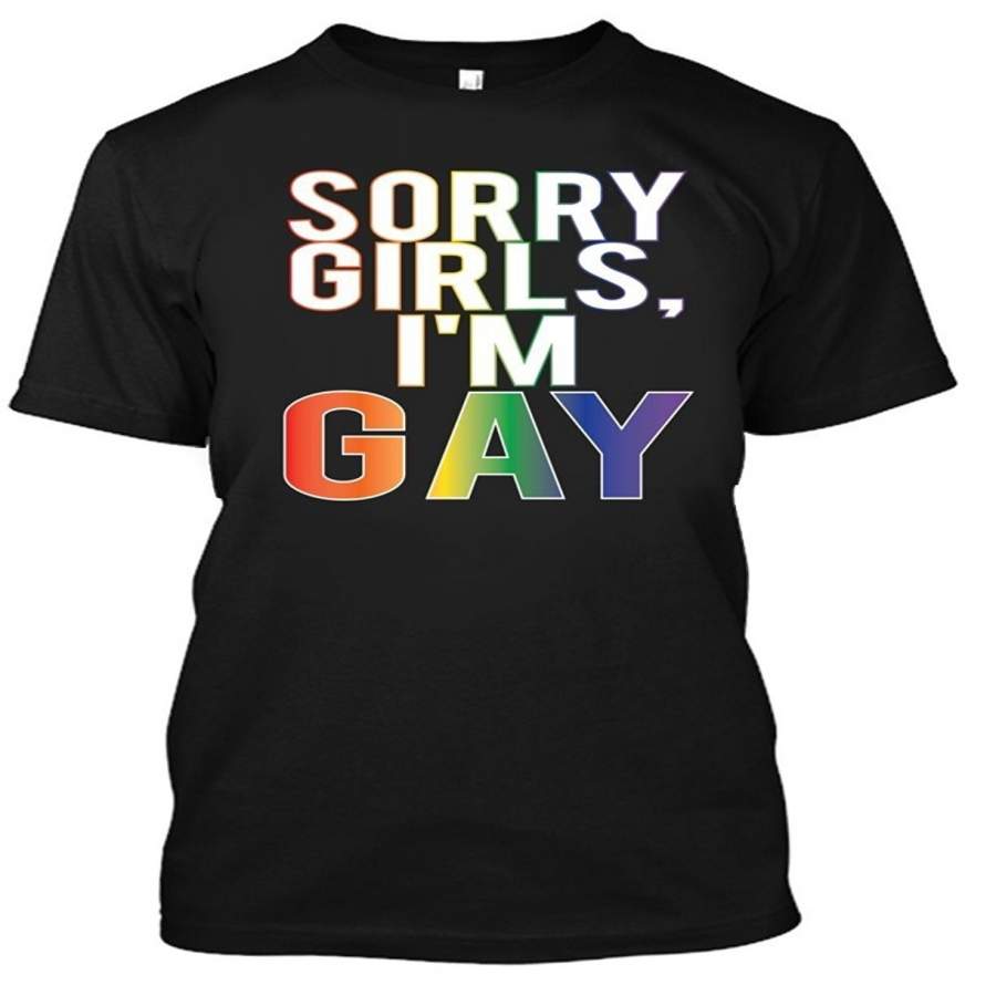 Adult Sorry Girls I’M Gay Pride Lgbt T Shirt Men Round Neck T-Shirts Short Sleeve T-Shirt