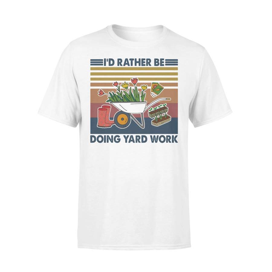 Gardening I’d Rather Be Doing Yard Work Vintage Retro T-shirt