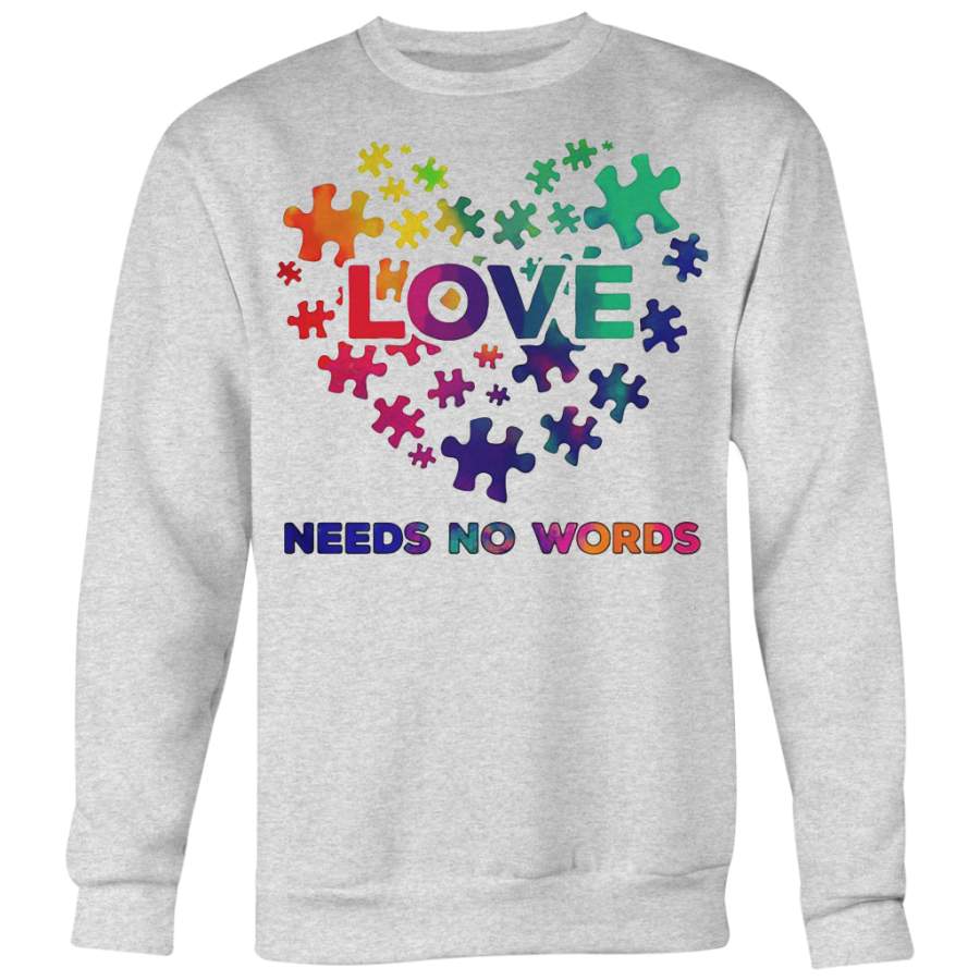 Love Needs No Words Shirts, Autism T-shirt