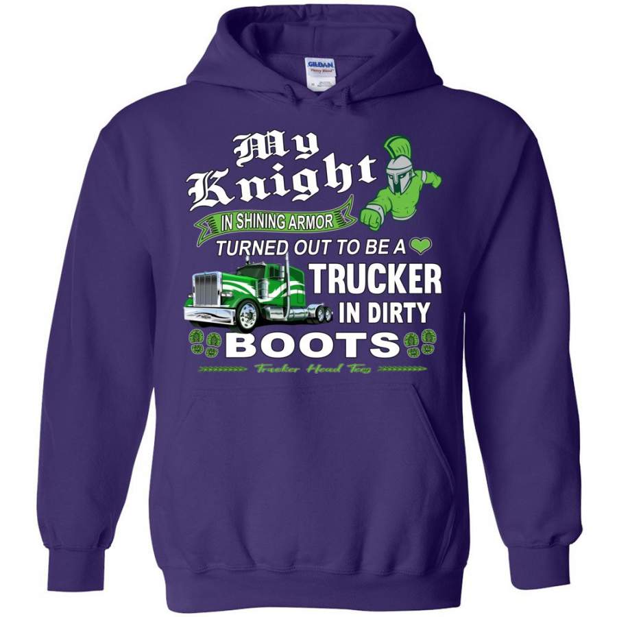 My Knight And Shining Armor Trucker’s Wife Or Girlfriend Hoodie