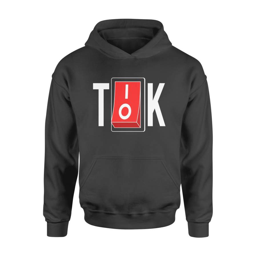 Tik Tok Switch Hoodie Tiktok Merch & Clothing Gift for Best Friend for Him for Her Men’s & Women’s Tik Tok Apparel Gift for TikToker