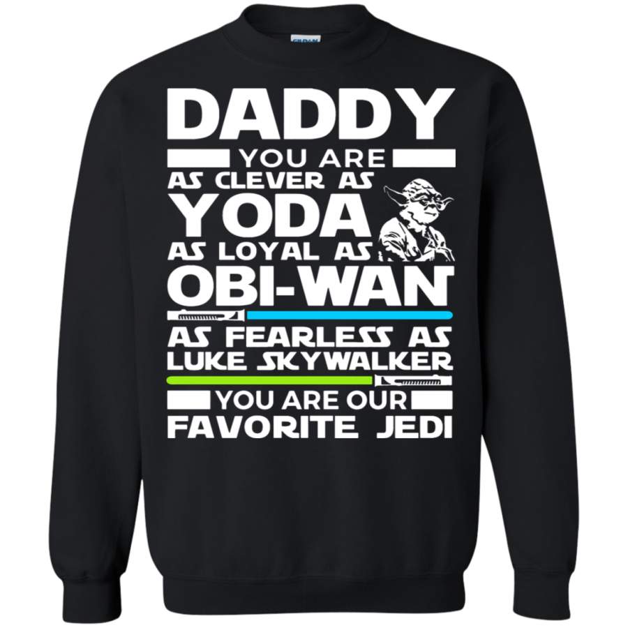 AGR Daddy You Are As Clever As Yoda Sweatshirt