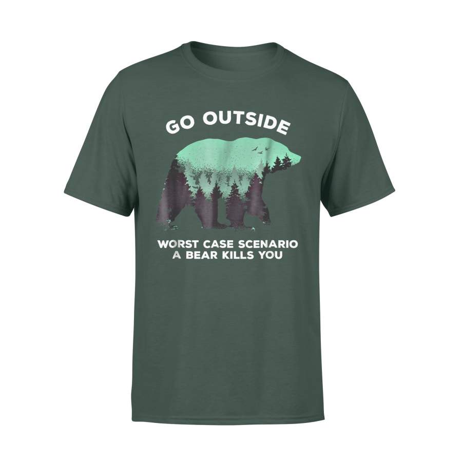 Animal gift idea Go Outside Worse Case Scenario Bear Kills You – Standard T-shirt