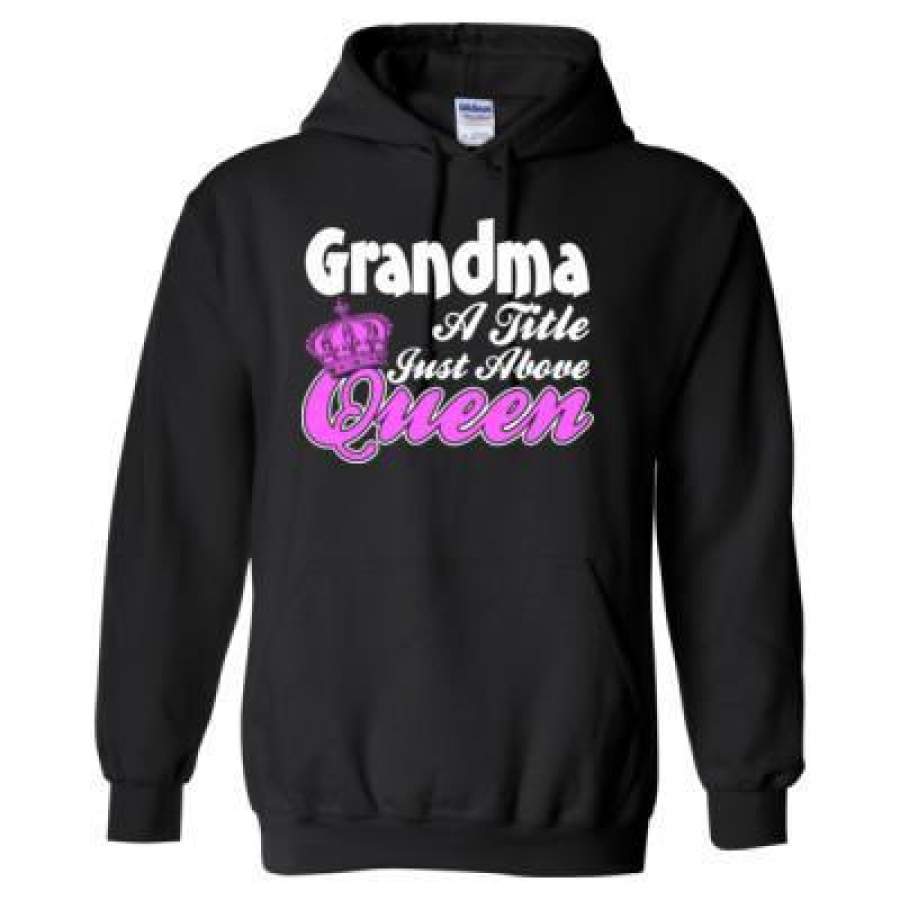 AGR Grandma A Title Just Above Queen – Heavy Blend™ Hooded Sweatshirt