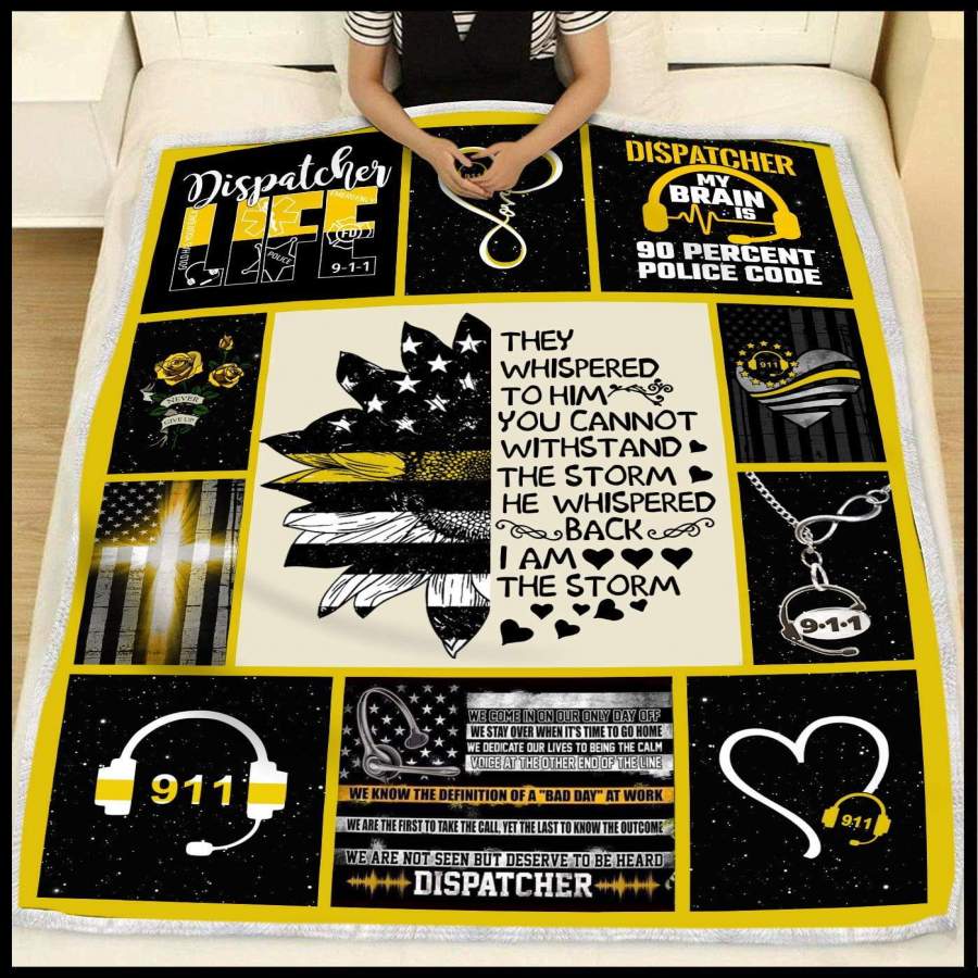 Blanket Gift For Dispatcher I Am The Storm