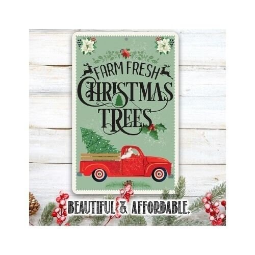 Farm Fresh Christmas Trees – 8″ x 12″ or 12″ x 18″ Aluminum Tin Awesome Metal Poster