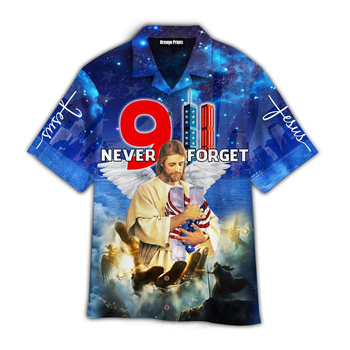 God Jesus Bless 911 Day Never Forget Aloha Hawaii Shirts For Men Women Ha78995