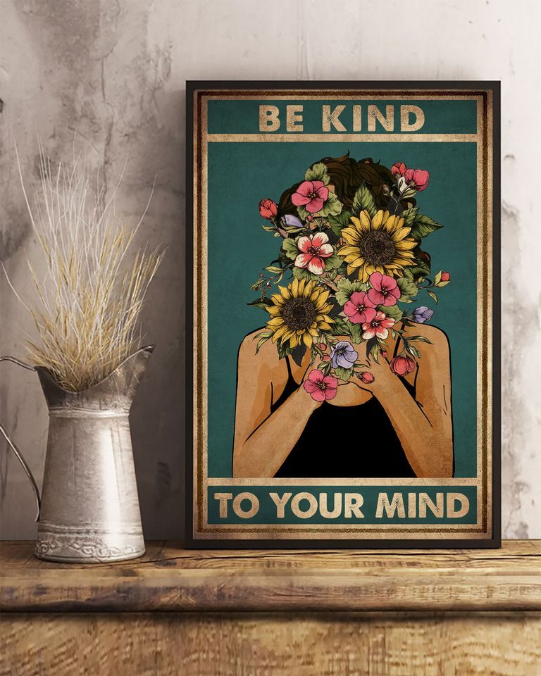 Girl With Flowers Be Kind To Your Mind For Men And Women Home Living Room Wall Decor Vertical Poster Canvas Y97