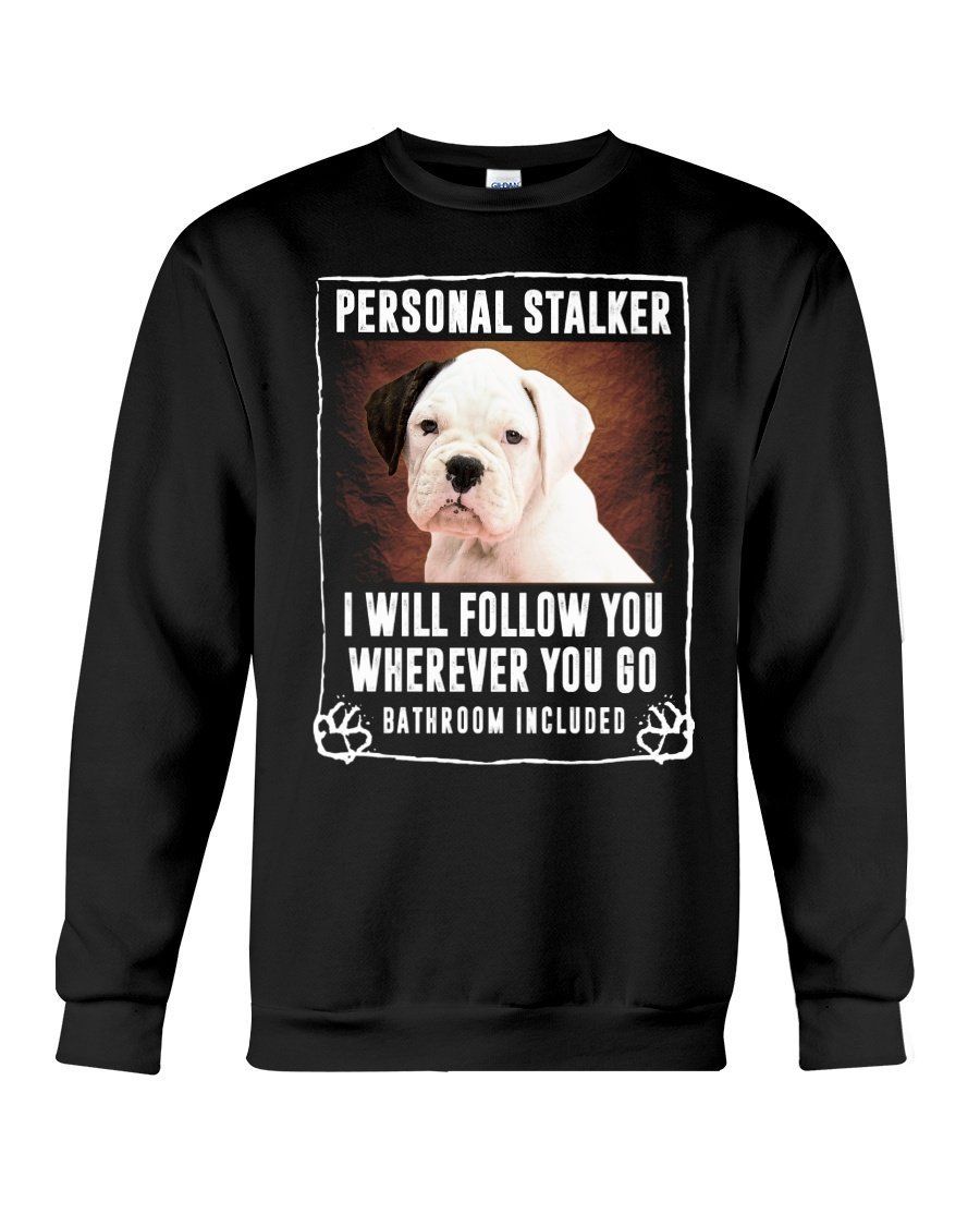 Black Eared White Boxer Puppy Personal Stalker St. Patrick’s Day Printed Sweatshirt