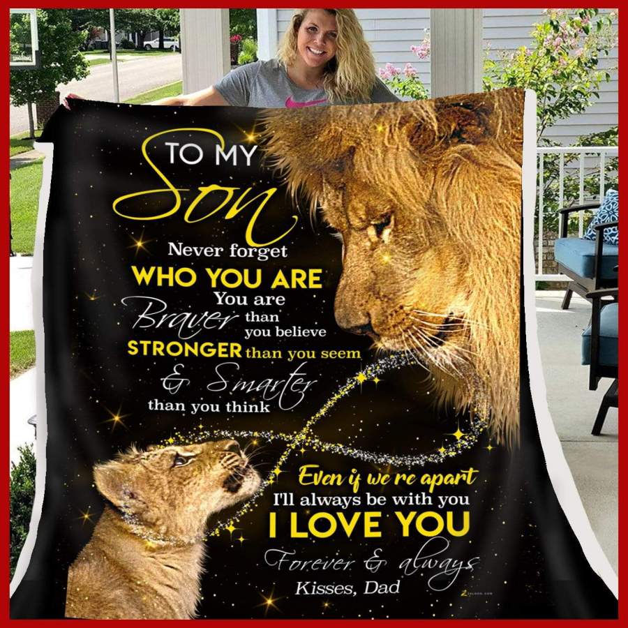 Lion Blanket Gift For    Son Never Forget Who You Are