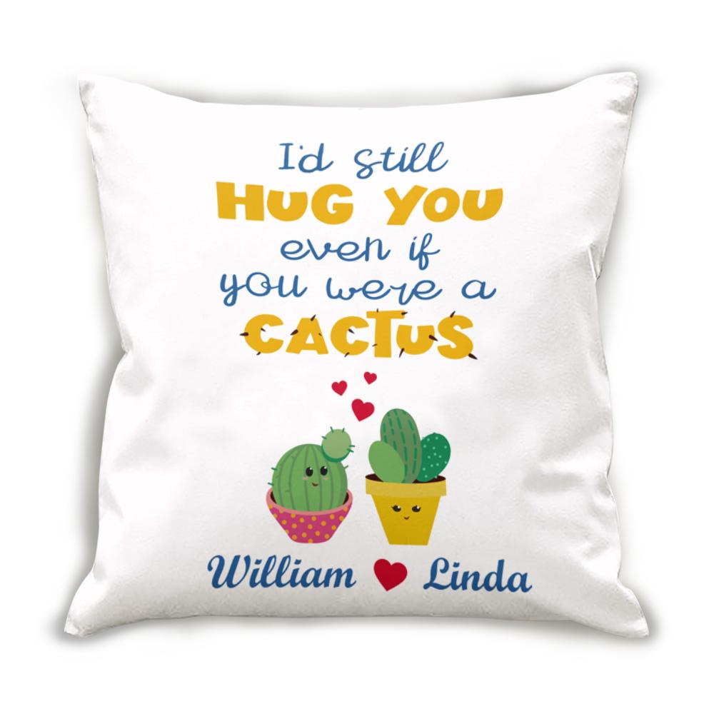 Custom Personalized Throw Decorative Cuddle Pillow Valentine Day Gift Ideas For Him Her Men Women Boyfriend Girlfriend Husband Wife Couple – Cactus I Hug You HT010121 – PersonalizedWitch