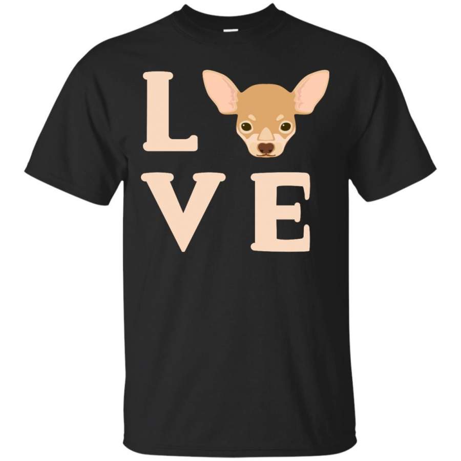 CHIHUAHUAS – Love Chihuahuas  Cute Chi Lover Dog Puppy Face T Shirt & Hoodie