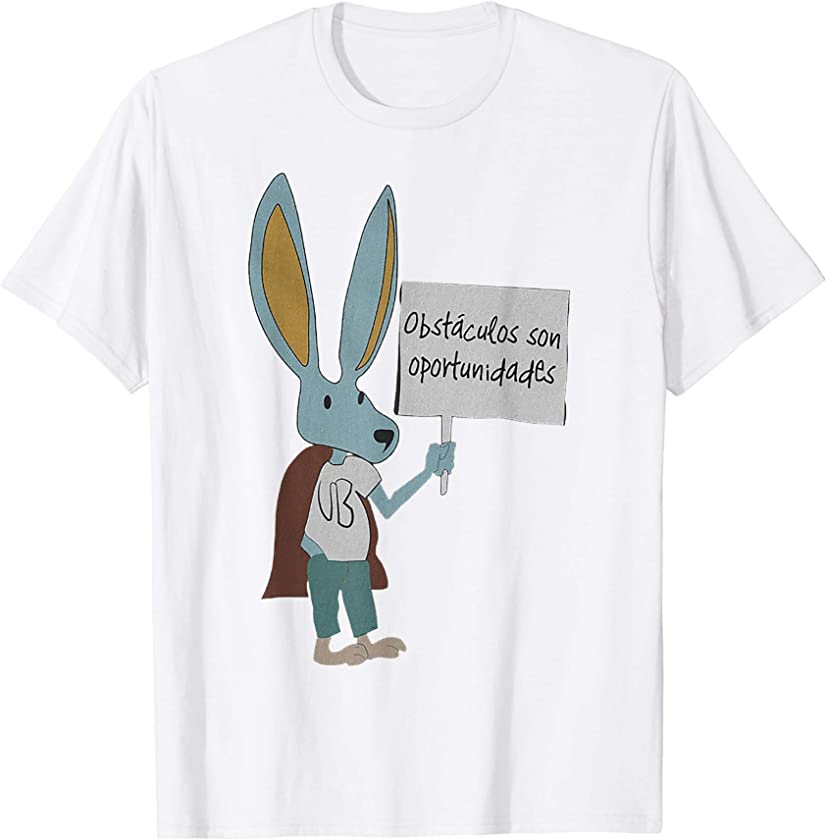 SUPER RABBIT Cosplay Obstaculos Son Oportunidades T-Shirt