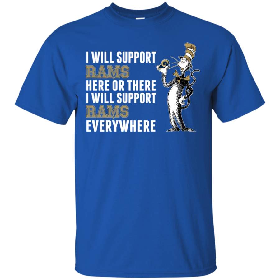 I Will Support Everywhere Los Angeles Rams T Shirts