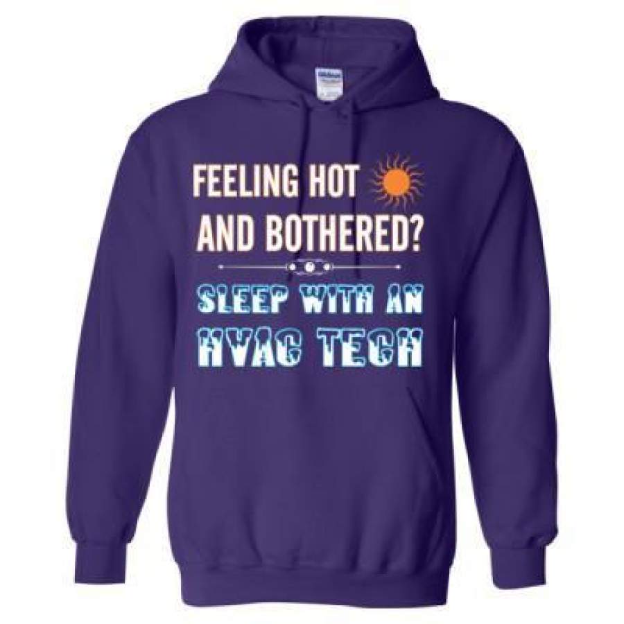 AGR Feeling Hot And Bothered Sleep With An HVAC Tech Technician – Heavy Blend™ Hooded Sweatshirt