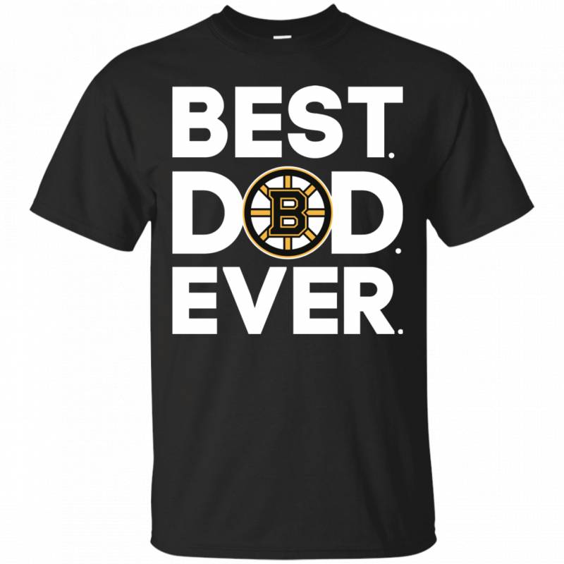 Boston Bruins Best Dad Ever T shirt Long Sleeve Sweatshirt Hoodie