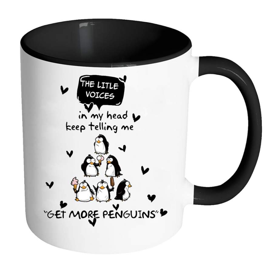 The Little Voices In My Head Keep Telling Me Get More Penguins w – Full-Wrap Coffee Colors Accent Mug