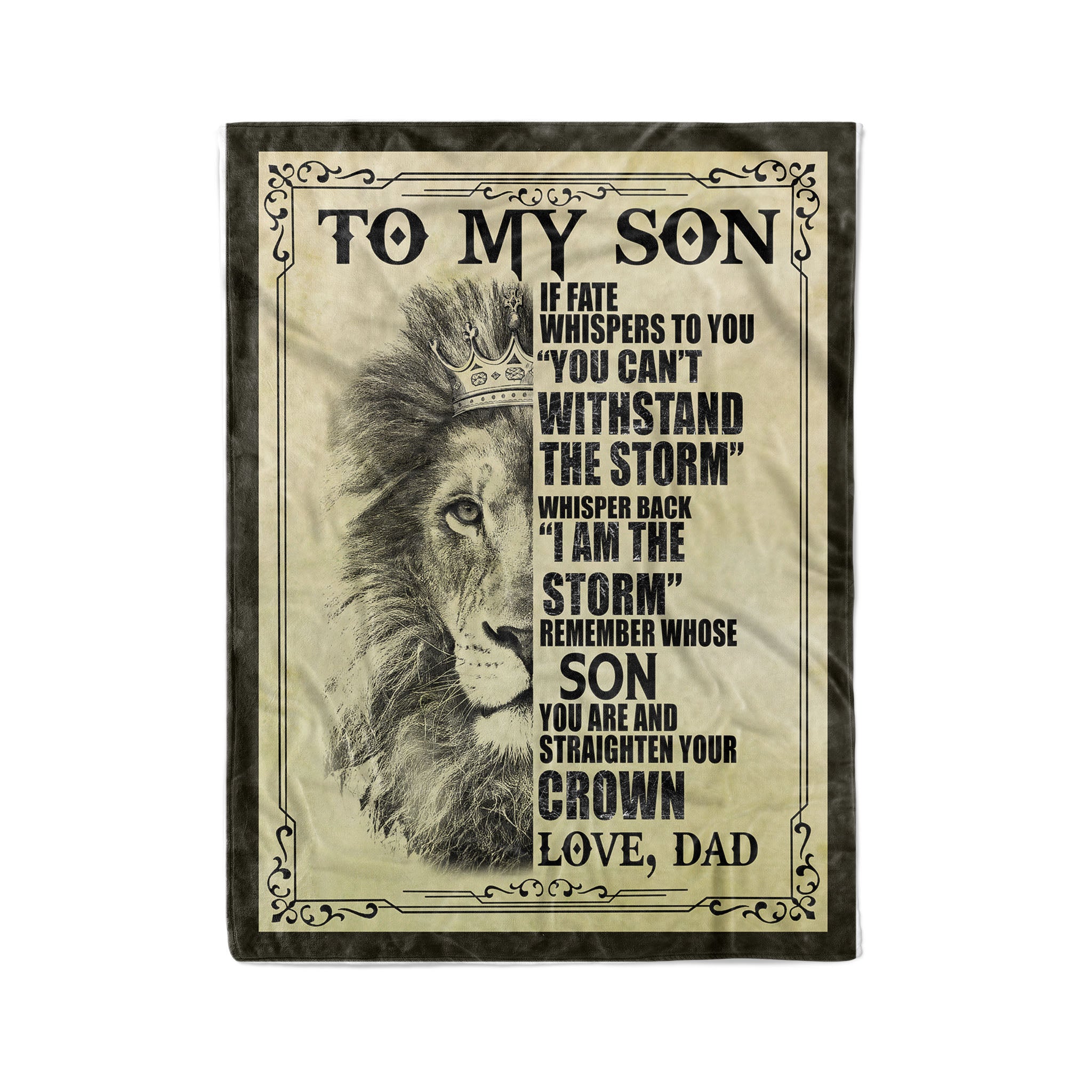 [Dreameris] Lion To My Son If Fate Whispers To You You Can’t Withstand The Storm Whisper Back I Am The Storm Love Dad – Fleece Blanket