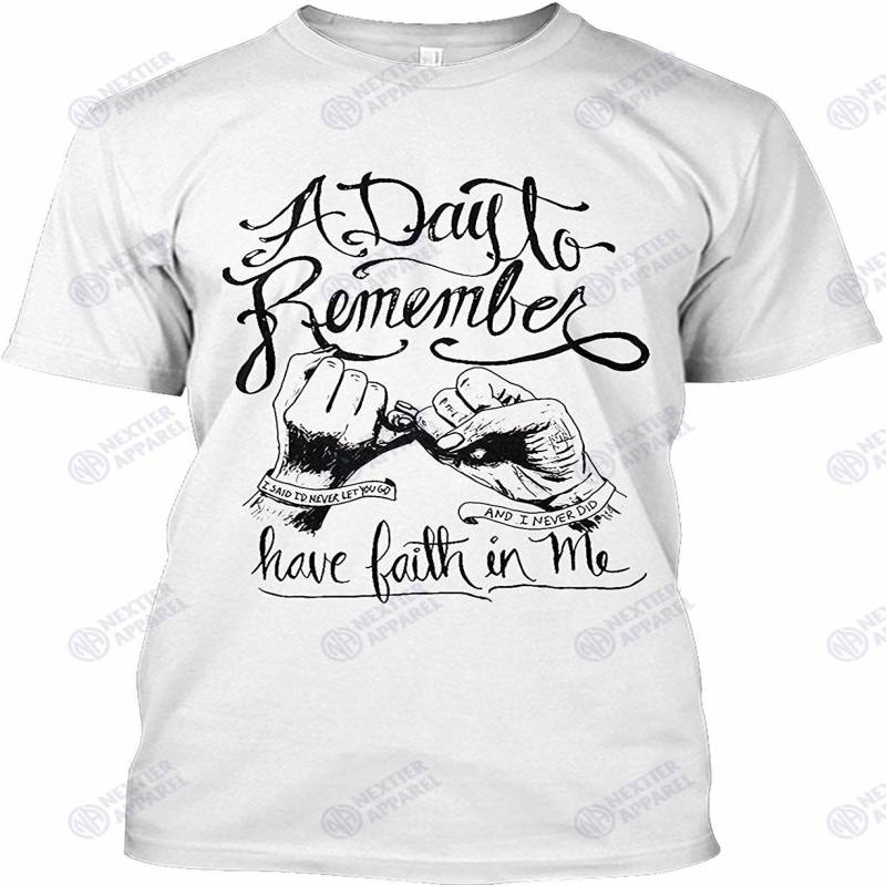 A Day To Remember Have Faith In Me Shirt