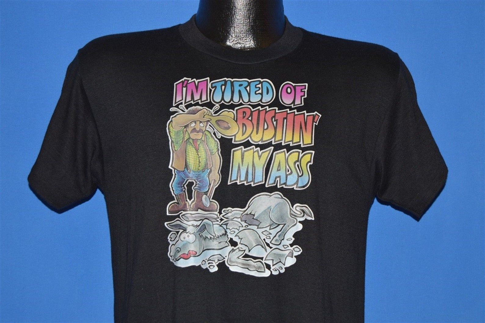 70S I’M Tired Of Bustin My Ass Iron On T-Shirt