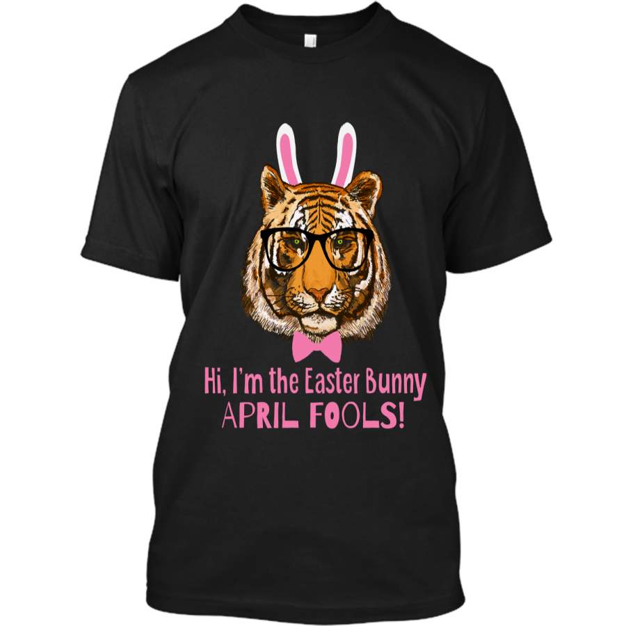 Easter Tiger Funny April Fools Easter Bunny Tee Shirt Custom Ultra Cotton