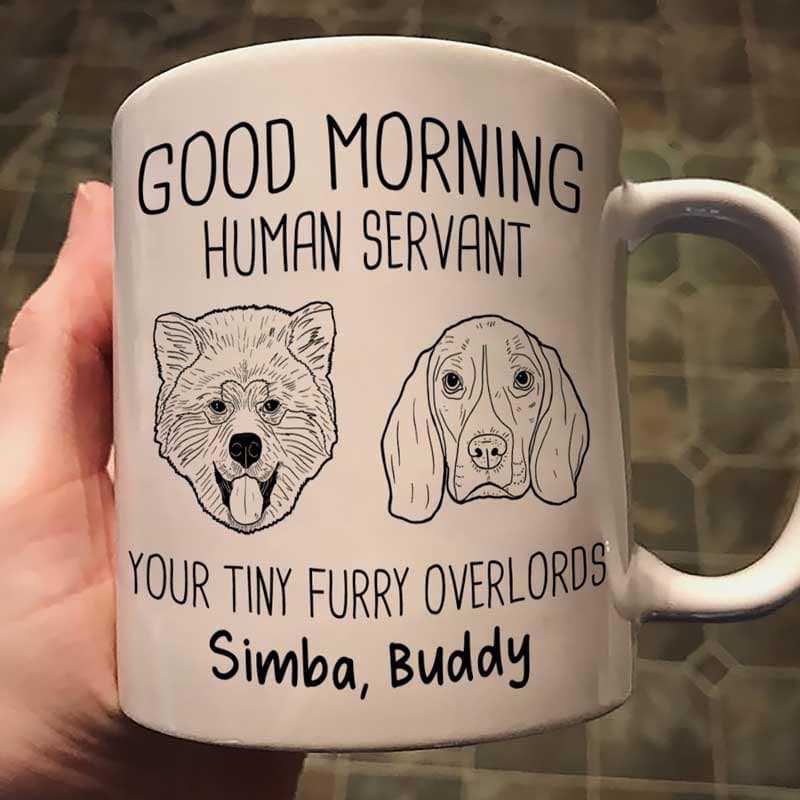 Good Morning Human Servant Dog Head Outline Personalized Mug