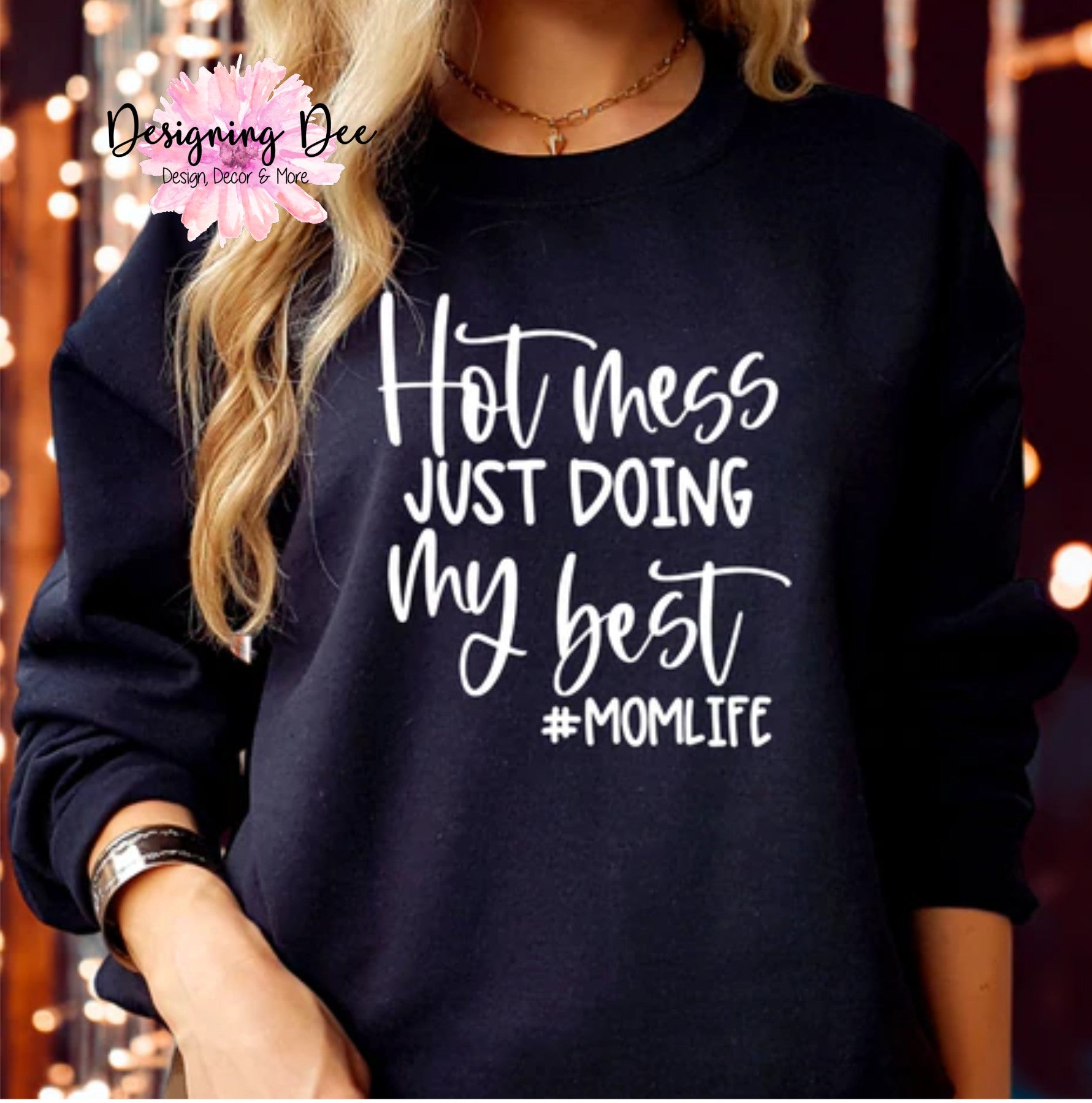 Hot Mess Just Doin’ My Best Mom Shirt