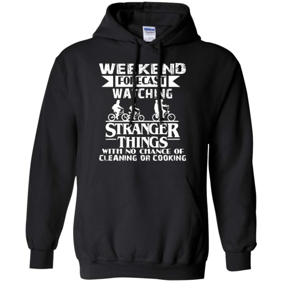 AGR Weekend Forecast Watching Stranger Things Hoodie