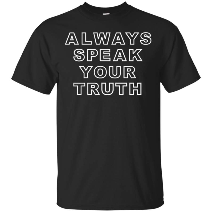 AGR Always Speak Your Truth Mens Cotton T-Shirt