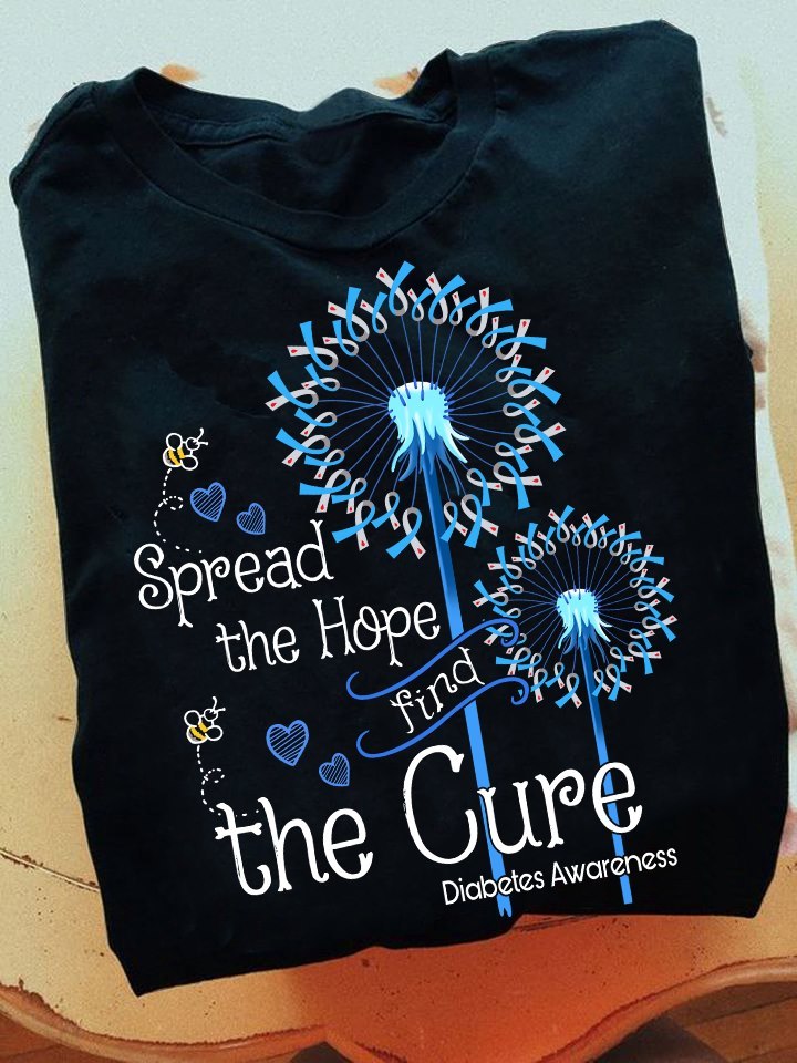 Spread The Hope Find The Cure Diabetes Awareness Dandelion Gift Standard/Premium T-Shirt