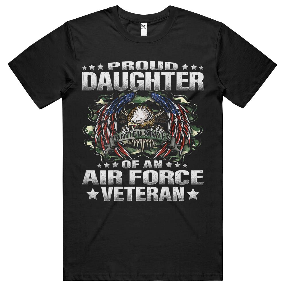 Proud Daughter Of An Air Force Veteran Military Vet’S Child T Shirts