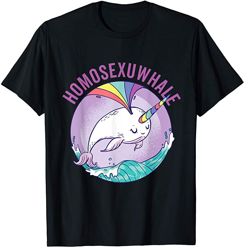 Homosexuwhale Magical Unicorn Whale LGBT Homosexual Gift T-Shirt