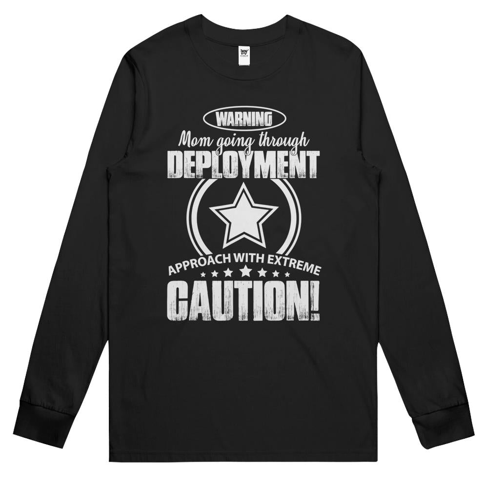 Warning Mom Deployment Approach Gift Funny Warning Mom Long Sleeve T Shirts