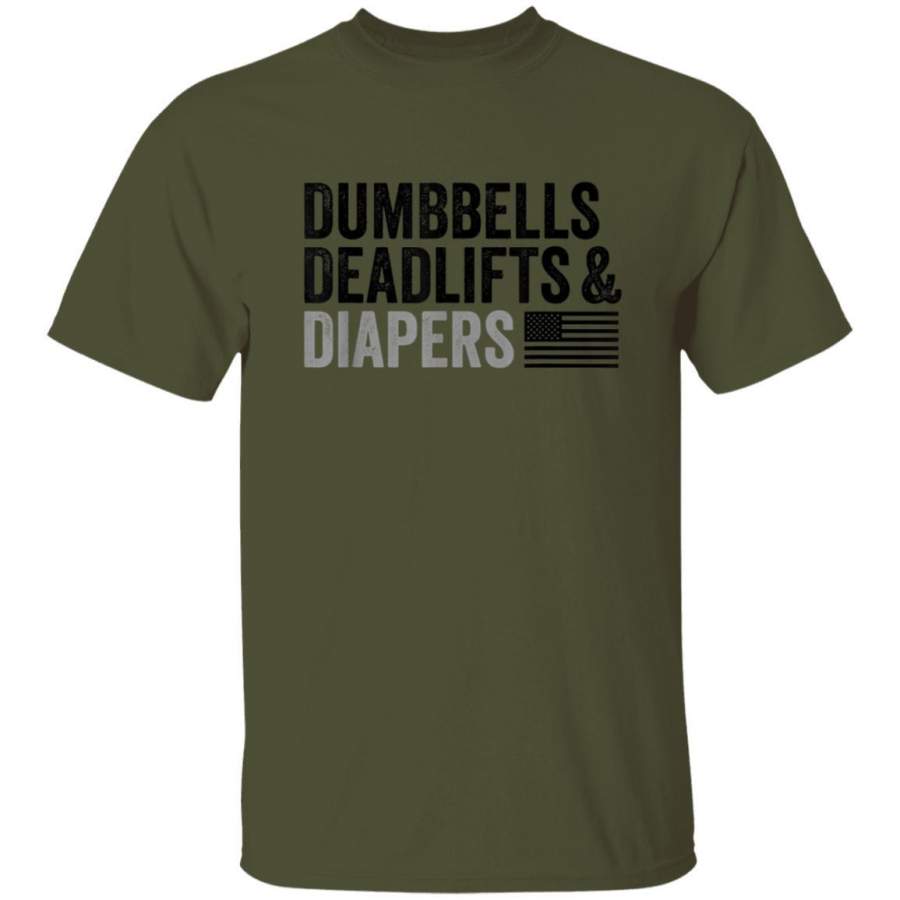 Dumbbells Deadlifts and Diapers – American Flag – Gym Gift Men T-Shirt