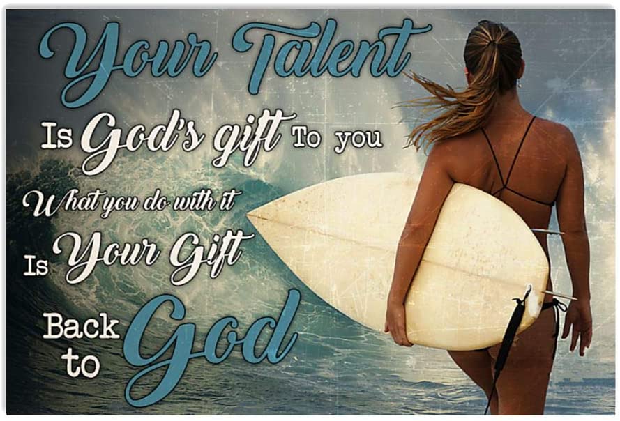 Vintage Surfer Girl Your Talent Is God’S Gift To You Poster Art Print      Home Decor Gift For Men Women Family Friend On Birthday Xmas