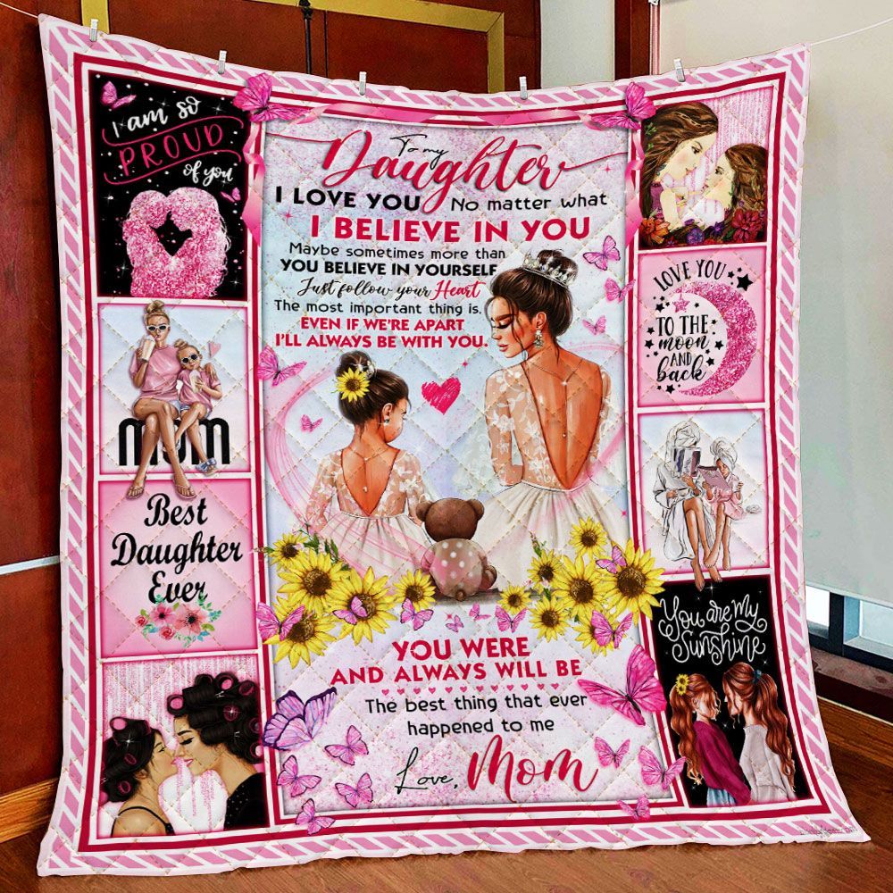 To My Daughter. I Will Always Be With You Quilt Blanket DS10Q