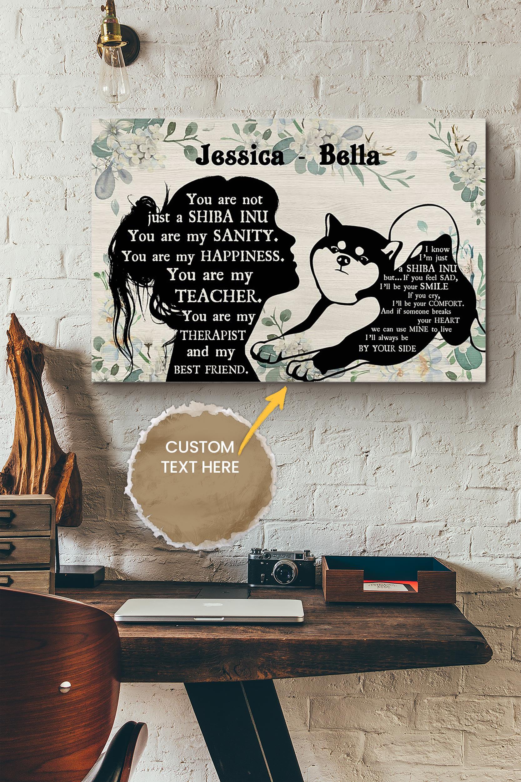 You Are Not Just A Shiba Inu Personalized Poster – Animal Wall Art – Gift For Dog Lover Dog Foster Puppy Fan Wrapped Canvas